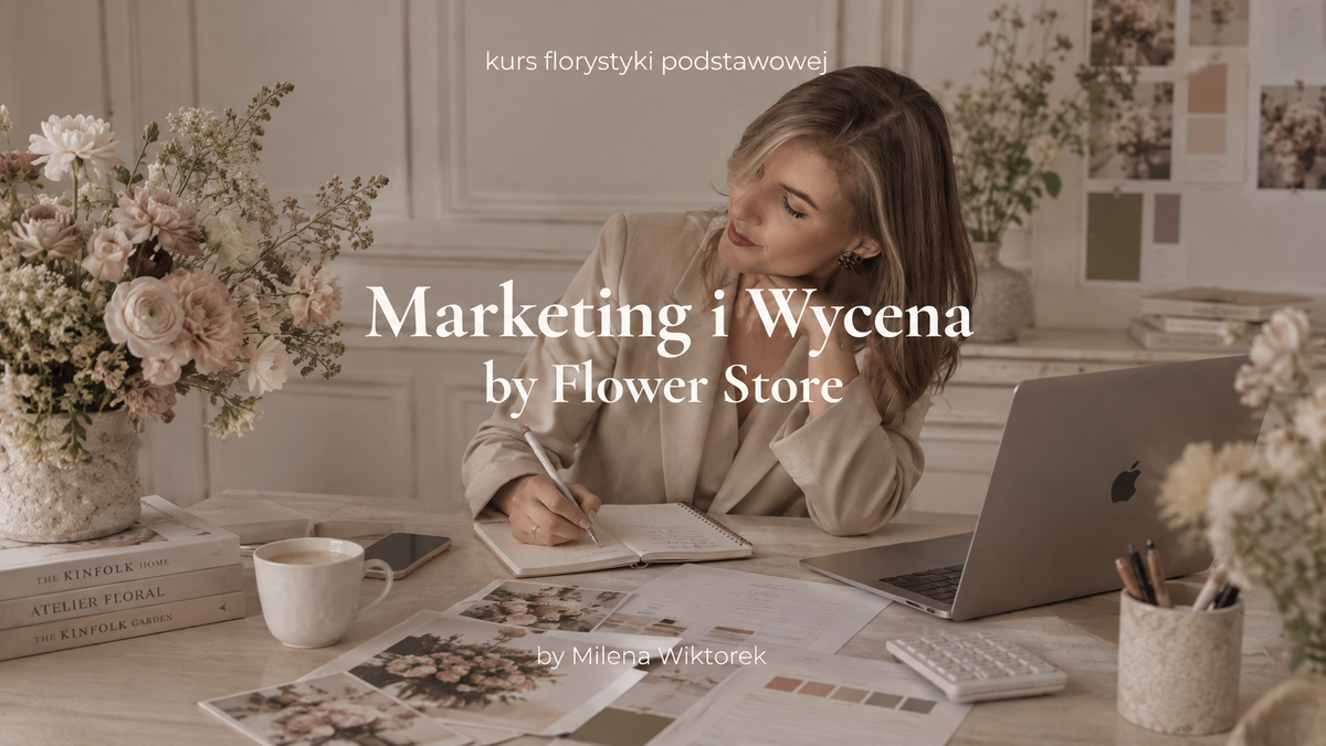 Kurs Online- Marketing i Wyceny by Flower Store